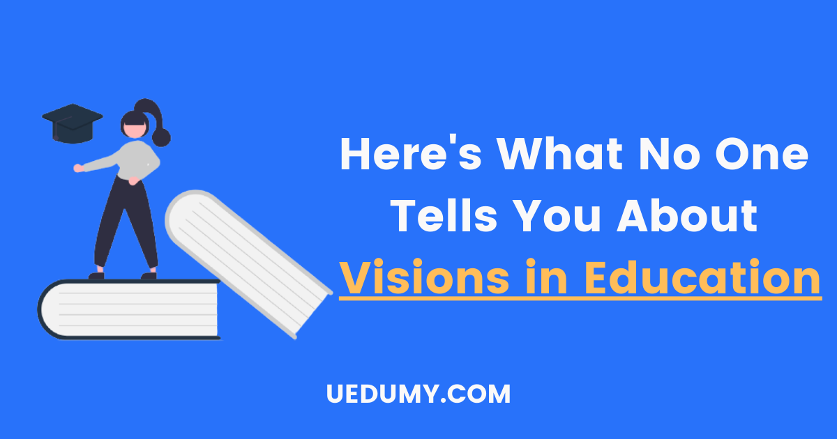 visions in education
